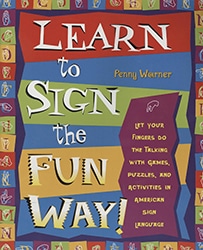 Learn to Sign the Fun Way Book cover