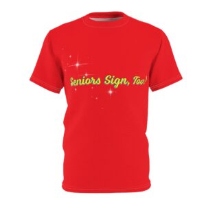 Seniors Sign Too Logo Tee