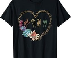 Love Sign Language Floral Heart ASL Valentine's Day Gift T-Shirt